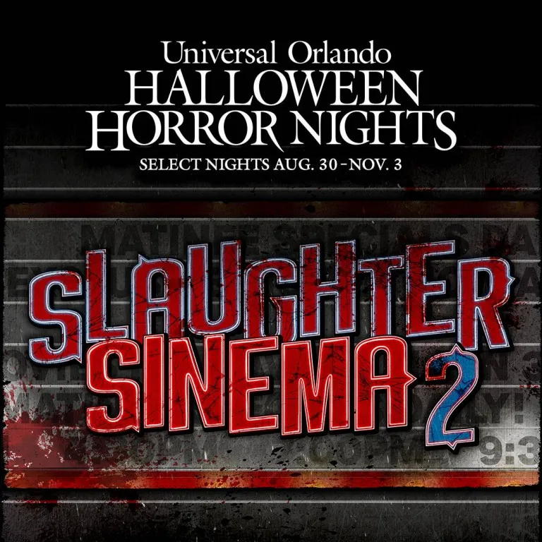 Slaughter Sinema 2: Halloween Horror Nights